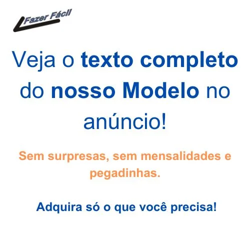 Modelos de petições, ações e contratos do Fazer Fácil. Aqui você olha antes o modelo que vai adquirir! Sem surpresas, sem mensalidades e pegadinhas.